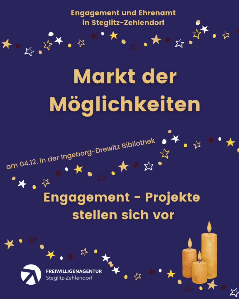 Markt der Engagement-Möglichkeiten 2026 Zeit, Talente und Erfahrungen sinnvoll einsetzen? Entdecke die Vielfalt des Engagements in Steglitz-Zehlendorf!