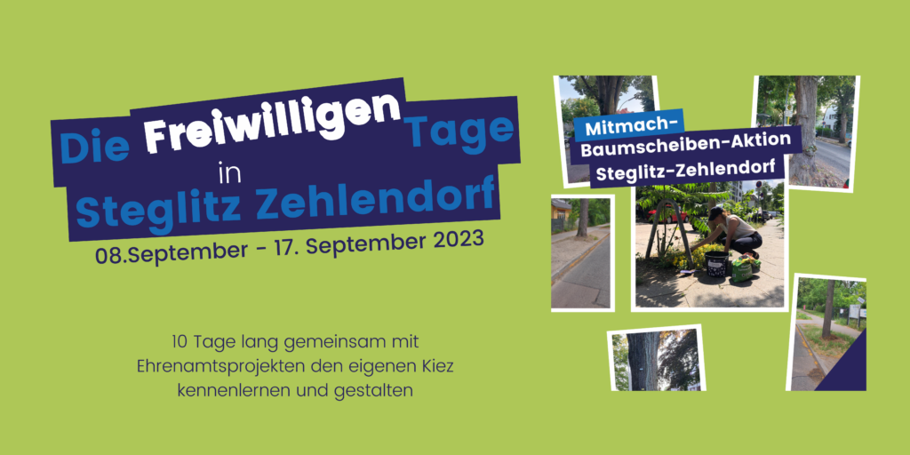 Wir helfen unseren Stadtbäumen – säubern, pflegen und neu bepflanzen der Baumscheiben Berliner Freiwilligentage 2023 vom 8. bis 17. September