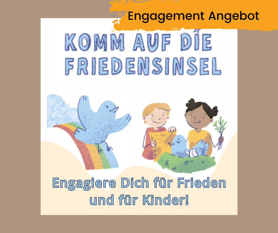 Die Friedensinsel für Kinder und Frieden